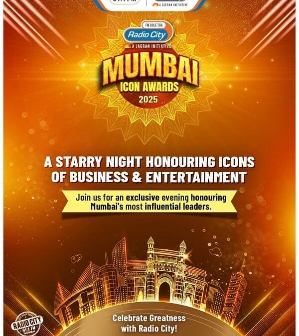 4th Radio City Icon Awards 2025 – The Ultimate Stage for Mumbai’s Business & Entertainment Icons