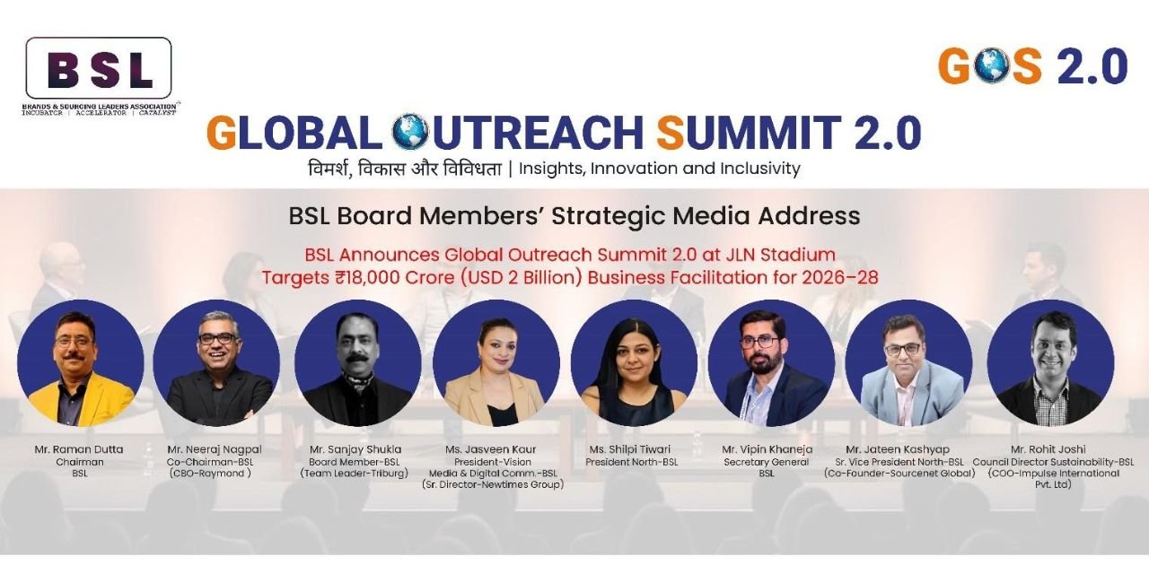BSL Global Outreach Summit 2.0 Targets ₹18000 Crore BSL Global Outreach Summit 2.0 Targets ₹18000 Crore